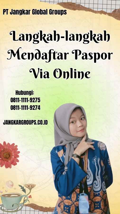 Langkah-langkah Mendaftar Paspor Via Online