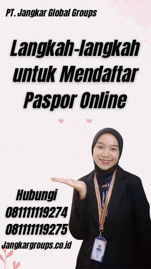 Langkah-langkah untuk Mendaftar Paspor Online