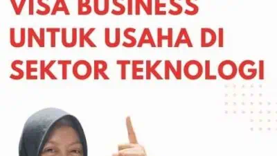 Layanan Bantuan Visa Business Untuk Usaha Di Sektor Teknologi