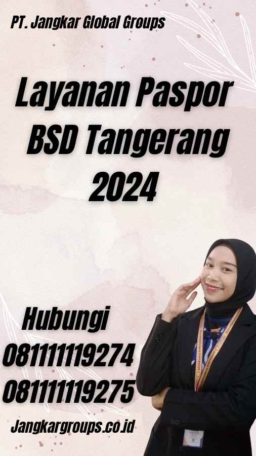 Layanan Paspor BSD Tangerang 2024