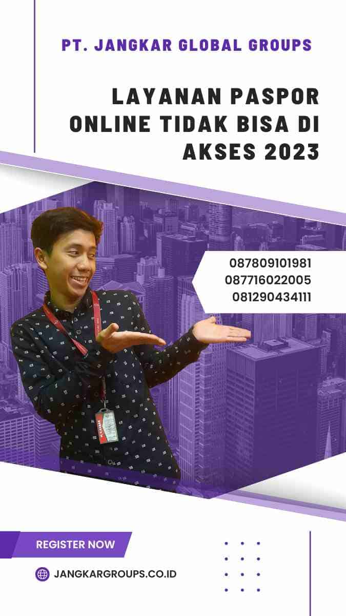 Layanan Paspor Online Tidak Bisa Di Akses 2023