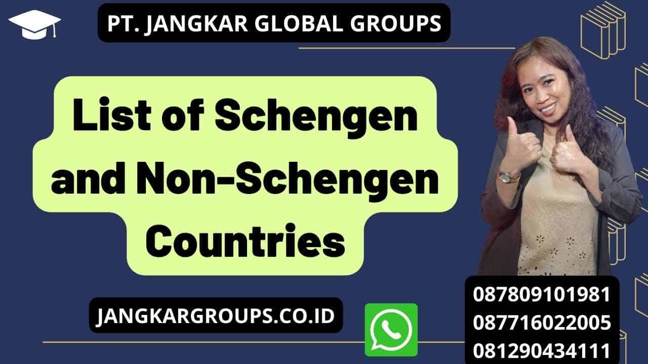 List of Schengen and Non-Schengen Countries
