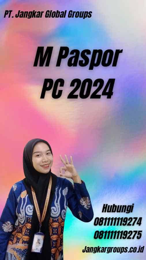 M Paspor PC 2024