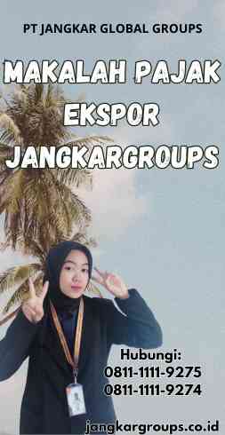 Makalah Pajak Ekspor Jangkargroups