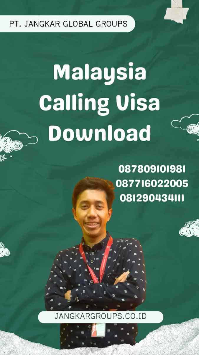 Malaysia Calling Visa Download