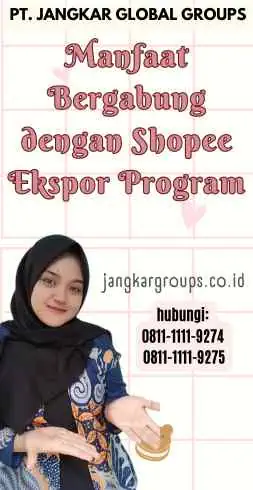 Manfaat Bergabung dengan Shopee Ekspor Program