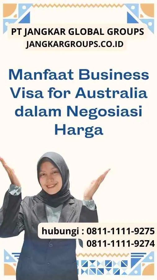 Manfaat Business Visa for Australia dalam Negosiasi Harga