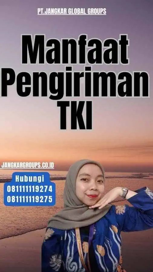 Manfaat Pengiriman TKI