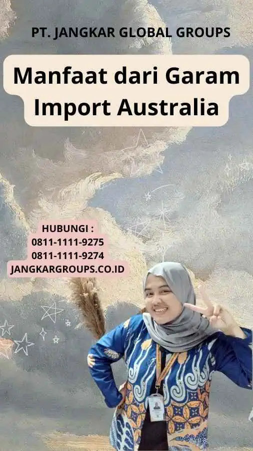 Manfaat dari Garam Import Australia