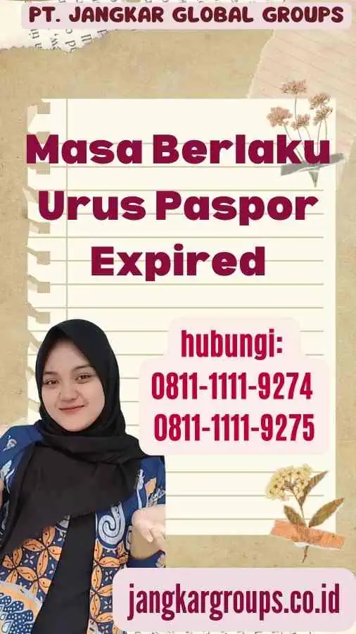 Masa Berlaku Urus Paspor Expired