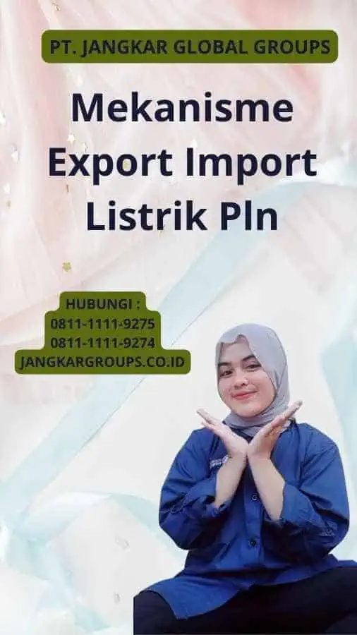 Mekanisme Export Import Listrik Pln