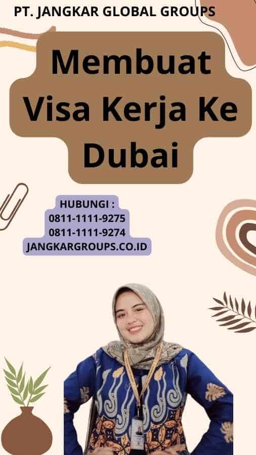 Membuat Visa Kerja Ke Dubai