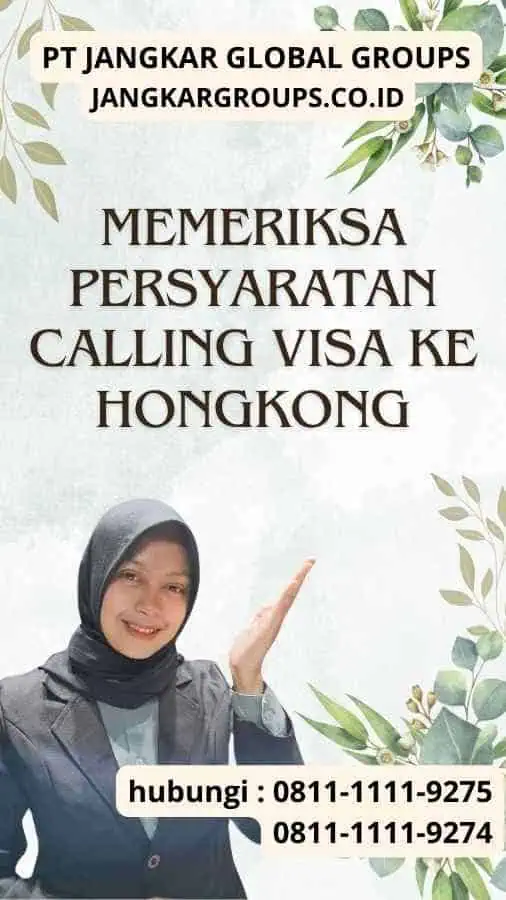 Memeriksa Persyaratan Visa : Cara Calling Visa ke Hongkong