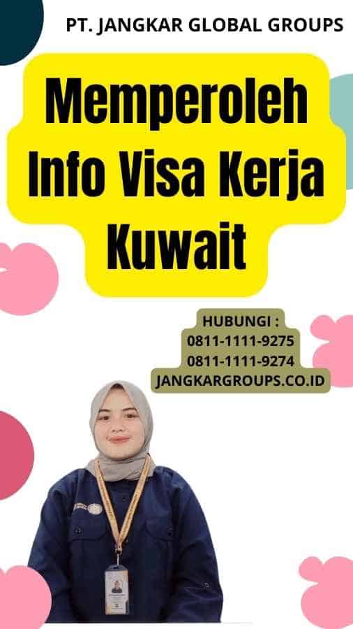 Memperoleh Info Visa Kerja Kuwait
