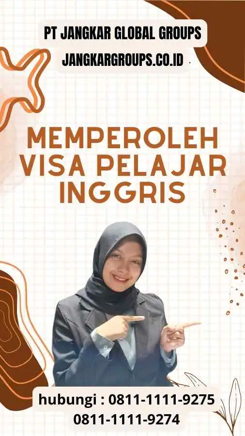 Memperoleh Visa Pelajar Inggris