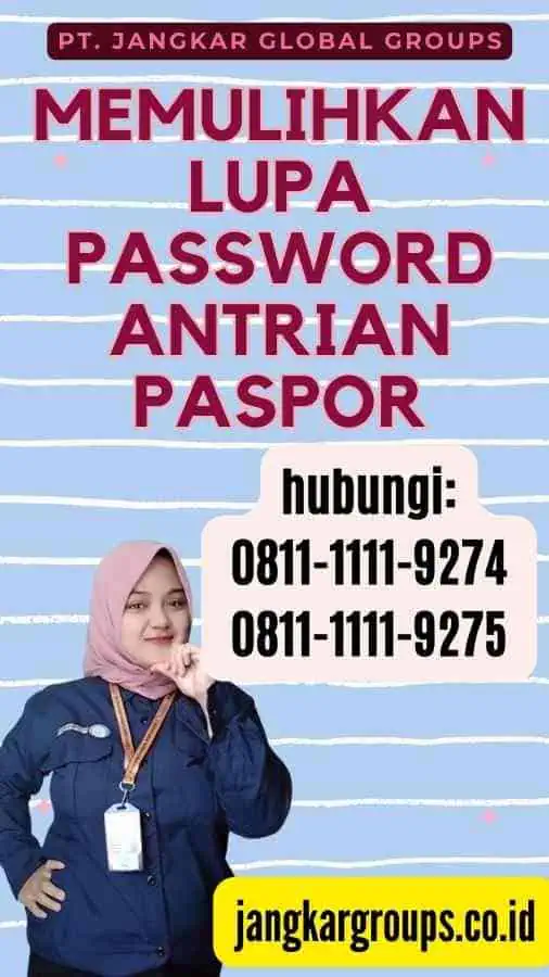 Memulihkan Lupa Password Antrian Paspor