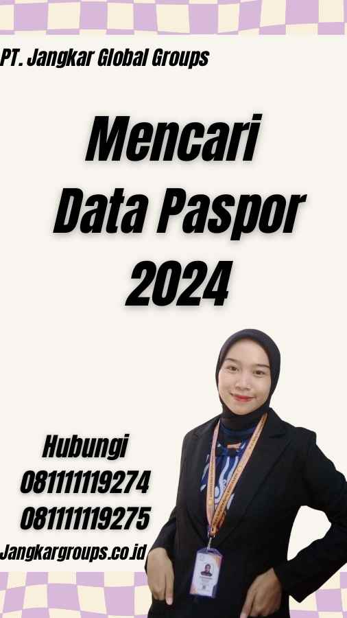 Mencari Data Paspor 2024