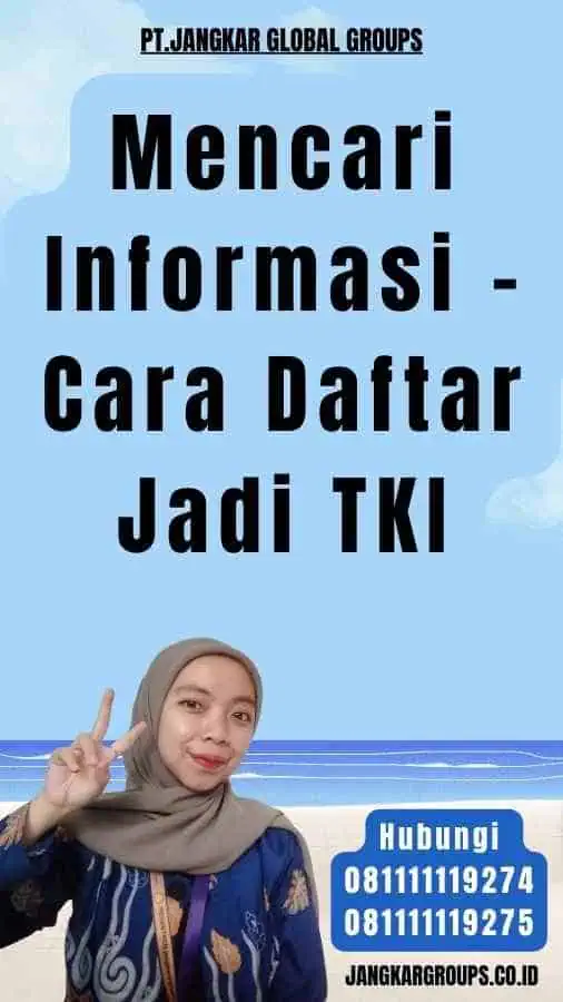 Cara Daftar Jadi TKI Malaysia – Jangkar Global Groups