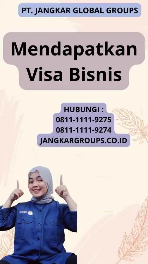 Mendapatkan Visa Bisnis