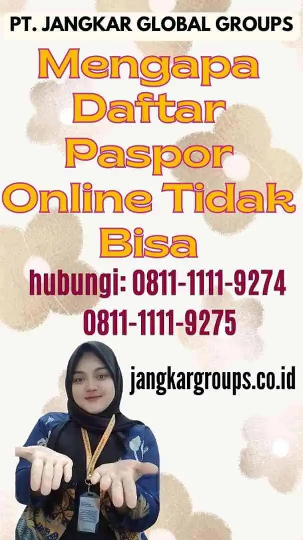 Mengapa Daftar Paspor Online Tidak Bisa