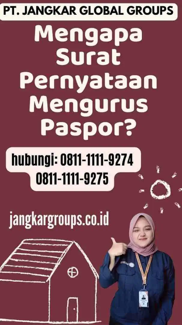 Mengapa Surat Pernyataan Mengurus Paspor