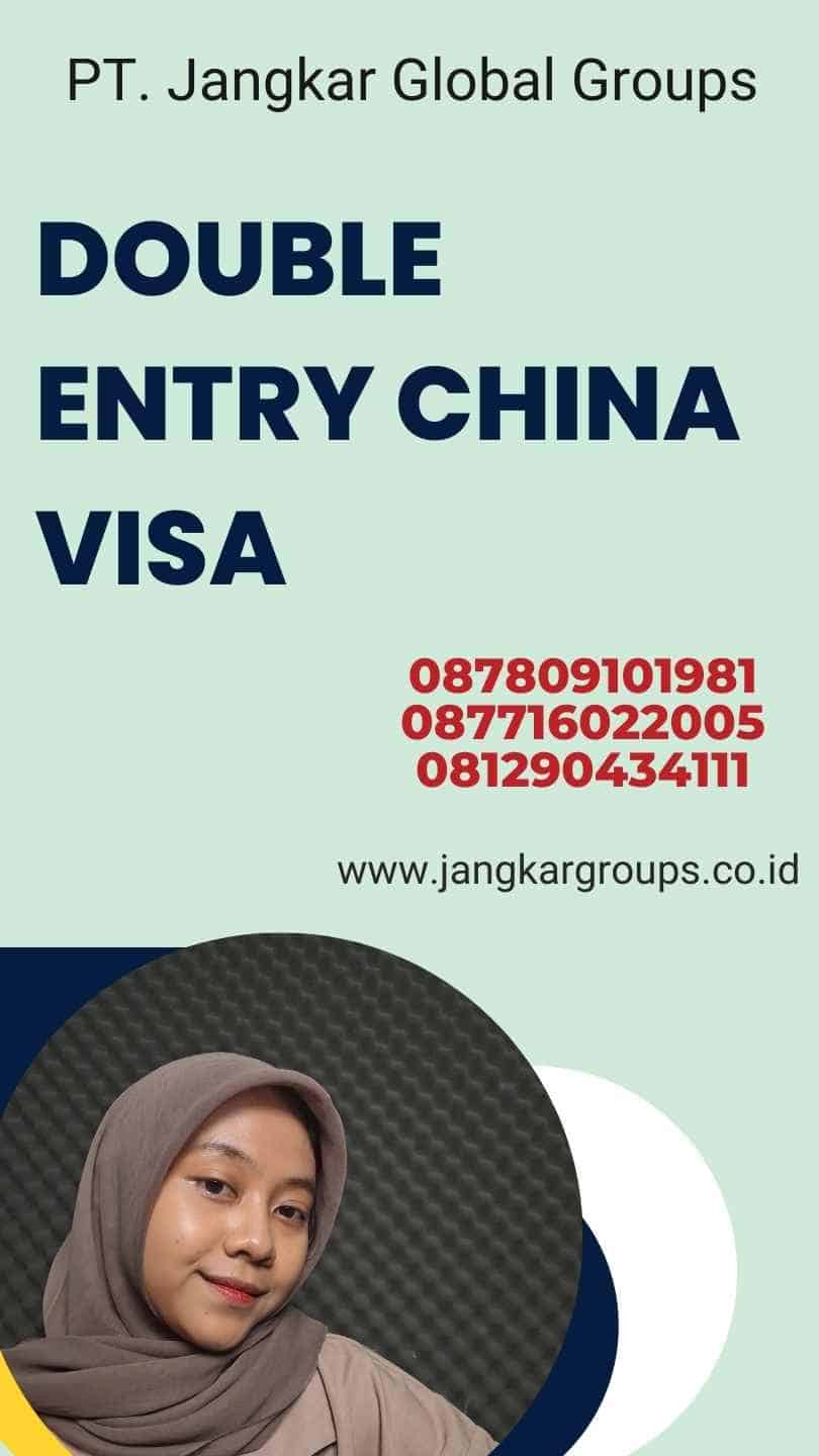 Double Entry China Visa