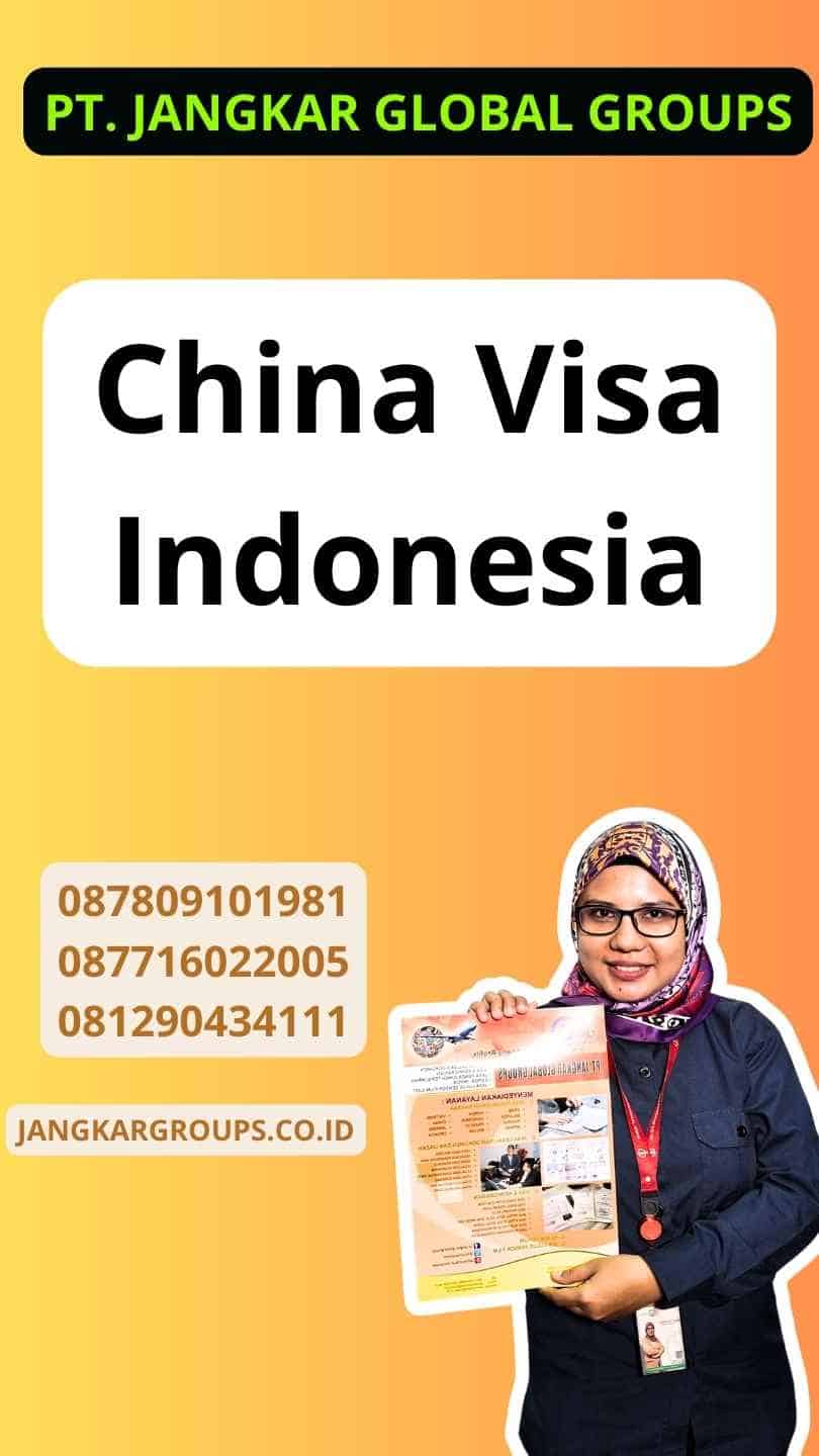 China Visa Indonesia