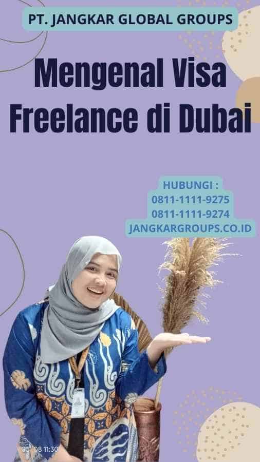 Mengenal Visa Freelance di Dubai