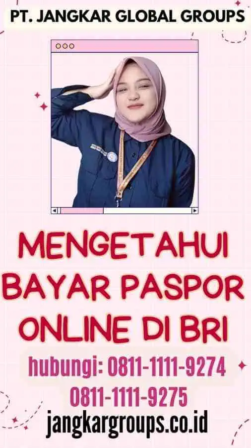 Mengetahui Bayar Paspor Online di BRI