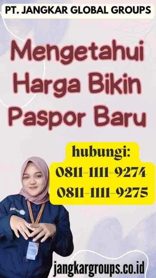 Mengetahui Harga Bikin Paspor Baru