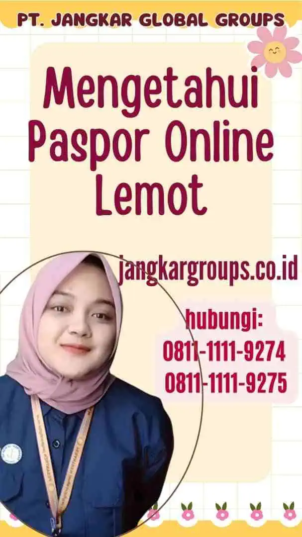 Mengetahui Paspor Online Lemot