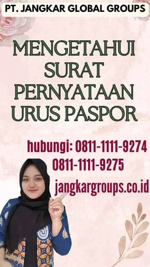 Mengetahui Surat Pernyataan Urus Paspor