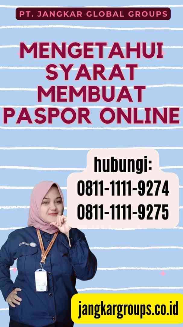 Mengetahui Syarat Membuat Paspor Online