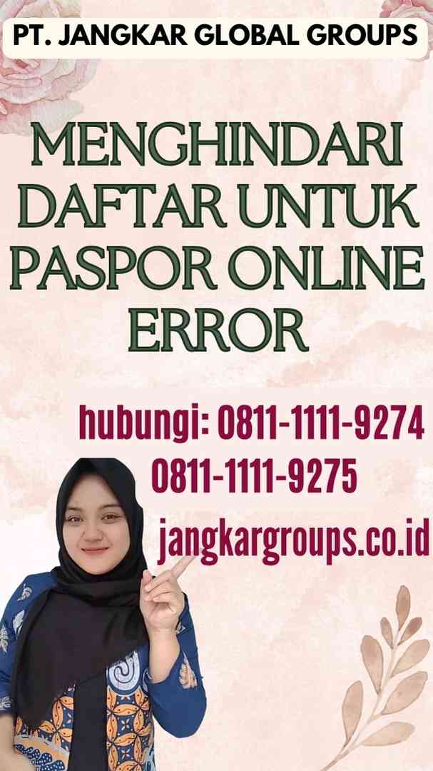 Menghindari Daftar untuk Paspor Online Error