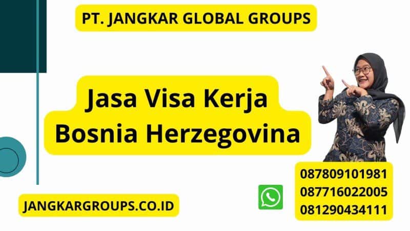 Jasa Visa Kerja Bosnia Herzegovina