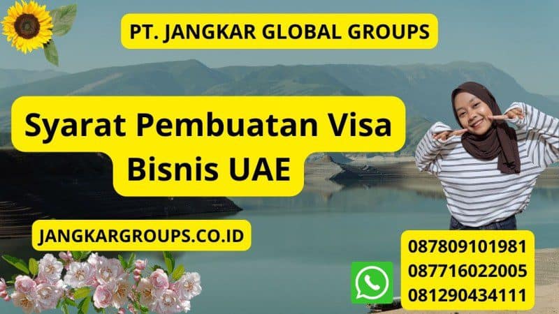 Syarat Pembuatan Visa Bisnis UAE
