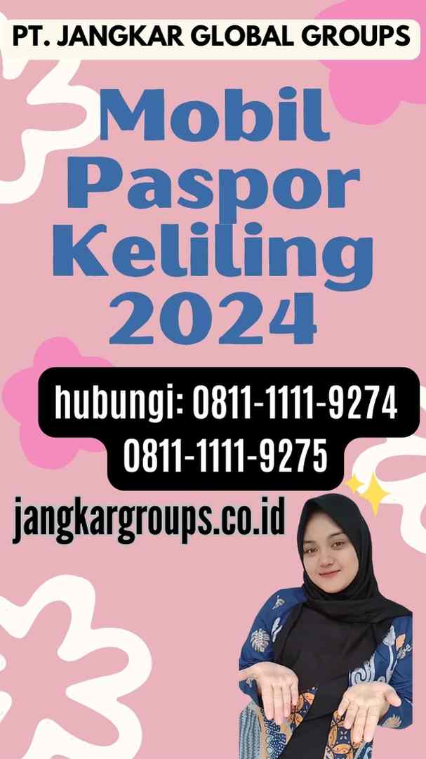 Mobil Paspor Keliling 2024