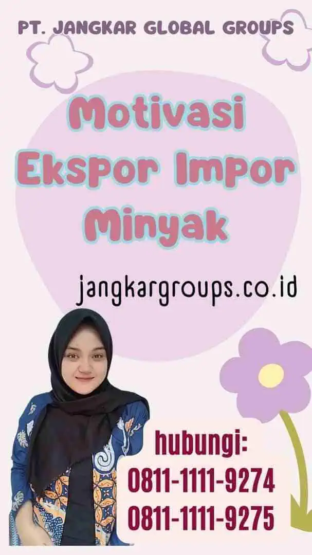 Motivasi Ekspor Impor Minyak