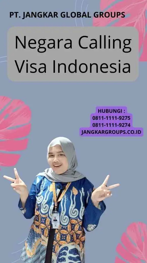 Negara Calling Visa Indonesia