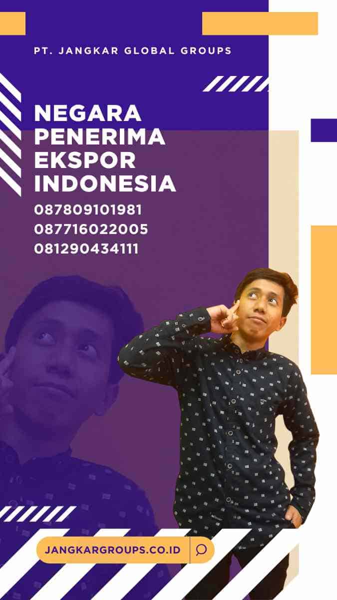 Negara Penerima Ekspor Indonesia