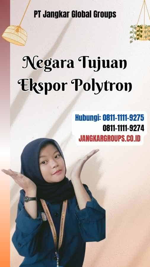 Negara Tujuan Ekspor Polytron