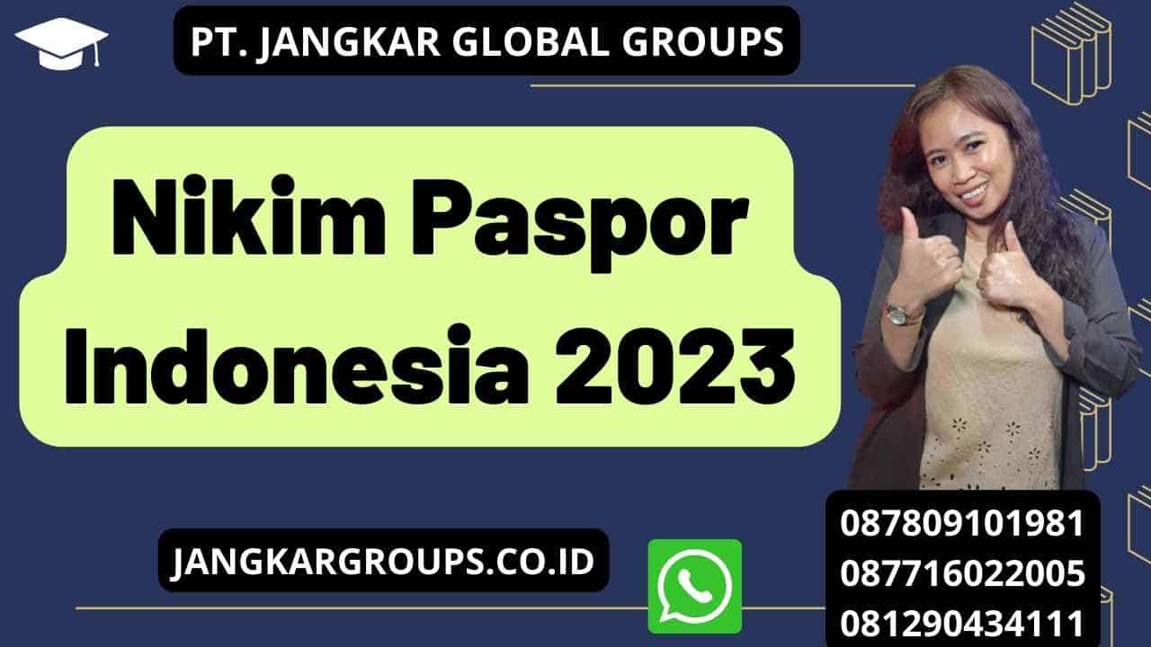 Nikim Paspor Indonesia 2023