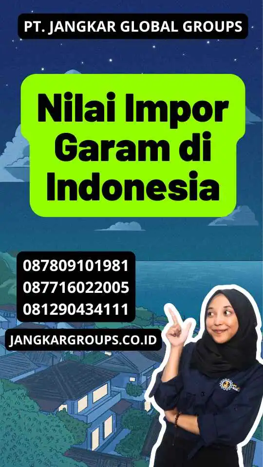 Nilai Impor Garam di Indonesia