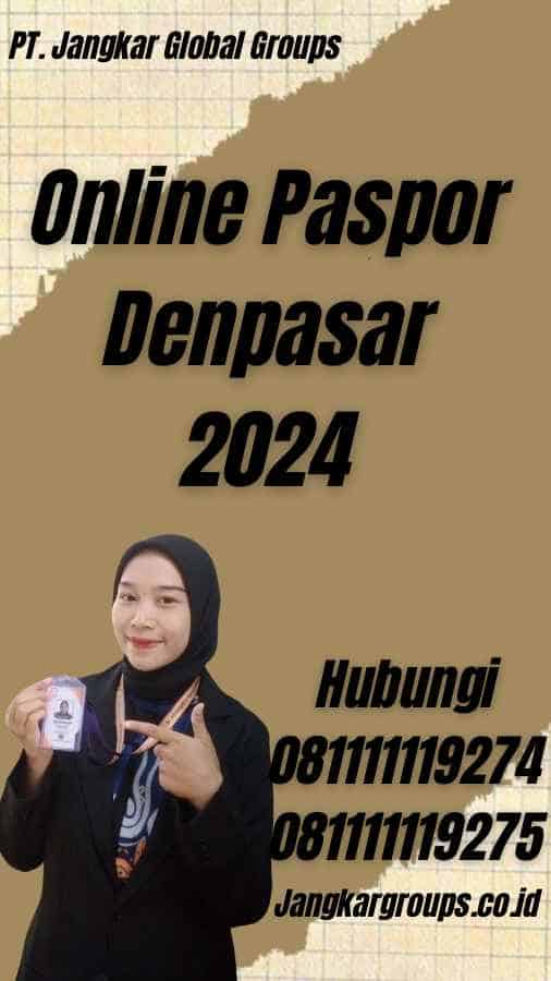 Online Paspor Denpasar 2024