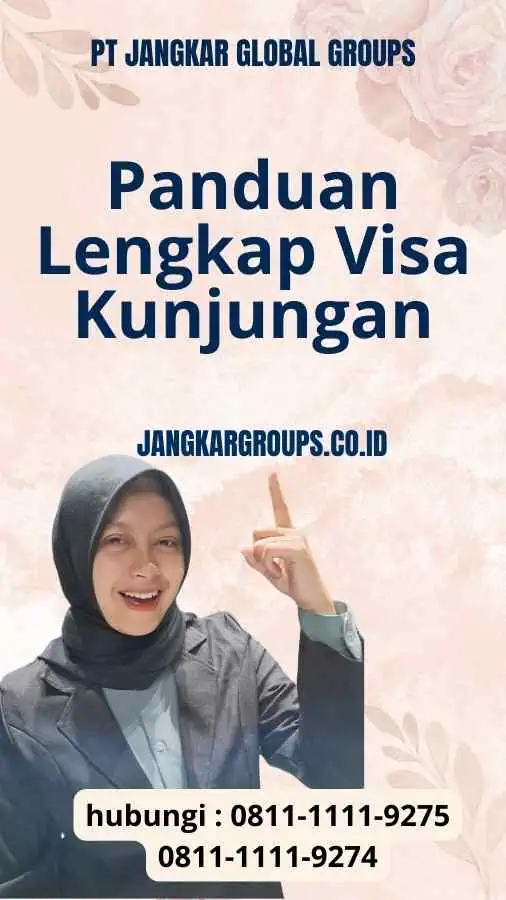 Panduan Lengkap Visa Kunjungan