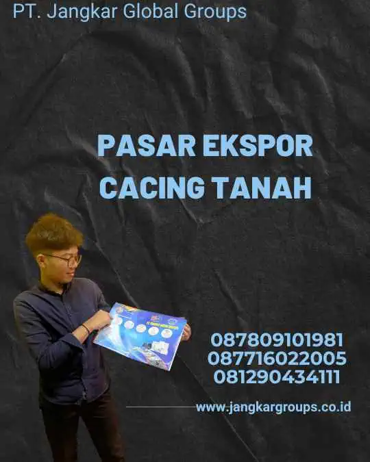 Pasar Ekspor Cacing Tanah