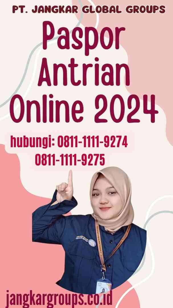 Paspor Antrian Online 2024