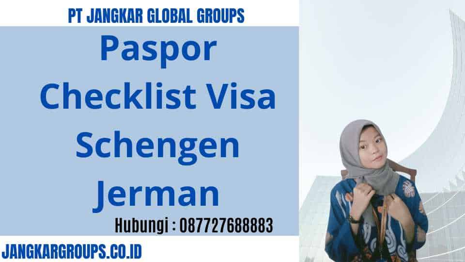 Paspor Checklist Visa Schengen Jerman 