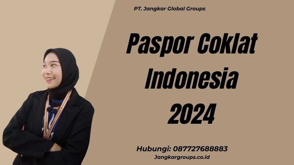 Paspor Coklat Indonesia 2024
