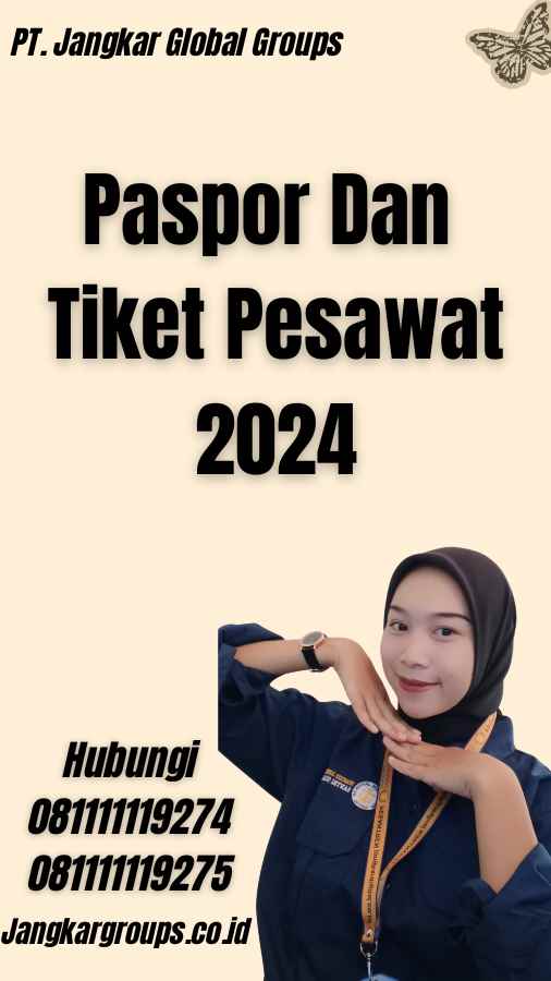 Paspor Dan Tiket Pesawat 2024
